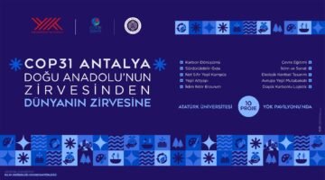 ATAUNİ ÇALIŞMALARINI COP31’E TAŞIYOR!